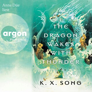The Dragon Wakes With Thunder als Hörbuch