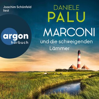 Marconi und die schweigenden Lämmer als Hörbuch
