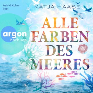 Alle Farben des Meeres als Hörbuch