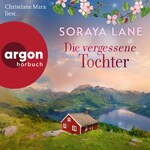 Die vergessene Tochter - Die verlorenen Töchter, Band 7 (Ungekürzte Lesung)