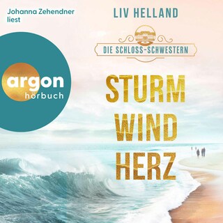 Die Schloss-Schwestern: Sturmwindherz als Hörbuch