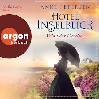 Hotel Inselblick – Wind der Gezeiten als Hörbuch
