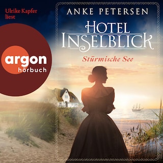 Hotel Inselblick - Stürmische See - Die Amrum-Saga, Band 3 (Ungekürzte Lesung) als Hörbuch