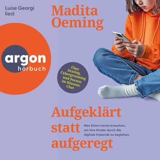 Aufgeklärt statt aufgeregt als Hörbuch