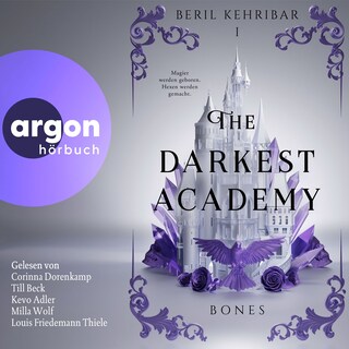 The Darkest Academy 1 - Bones - The Darkest Academy, Band 1 (Ungekürzte Lesung) als Hörbuch