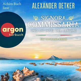 Signora Commissaria und die Insel der Träume als Hörbuch
