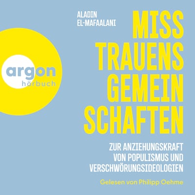 Cover von Misstrauensgemeinschaften - Zur Anziehungskraft von Populismus und Verschwörungsideologien