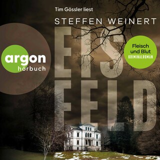 Eisfeld – Fleisch und Blut als Hörbuch