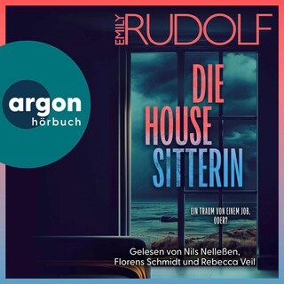 Die Housesitterin – Ein Traum von einem Job. Oder? als Hörbuch