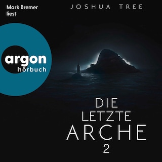 Die letzte Arche 2 als Hörbuch