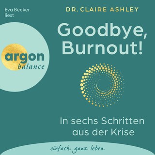 Goodbye, Burnout! als Hörbuch