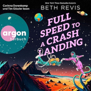 Full Speed to a Crash Landing (Deutsche Ausgabe) als Hörbuch