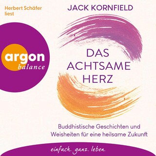 Das achtsame Herz als Hörbuch