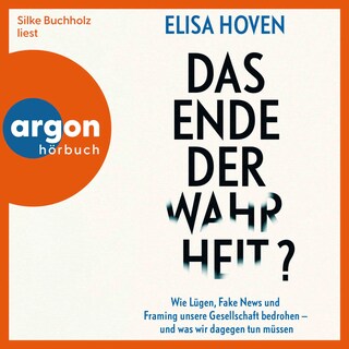 Das Ende der Wahrheit? als Hörbuch