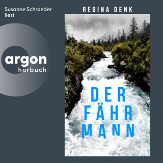Der Fährmann (Ungekürzte Lesung) als Hörbuch