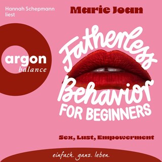Fatherless behavior for beginners als Hörbuch