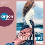 Sturmland - Die Sturmland-Saga, Band 1 (Autorisierte Lesefassung)