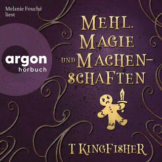 Mehl, Magie und Machenschaften als Hörbuch