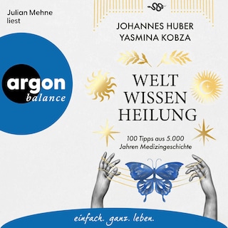 Weltwissen Heilung als Hörbuch