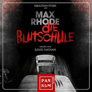 Die Blutschule als Hörbuch