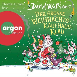 Der große Weihnachts-Kaufhaus-Klau als Hörbuch