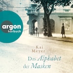 Das Alphabet der Masken - Die Geheimnisse des Graphischen Viertels, Band 5 (Ungekürzte Lesung)