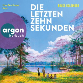 Die letzten zehn Sekunden als Hörbuch