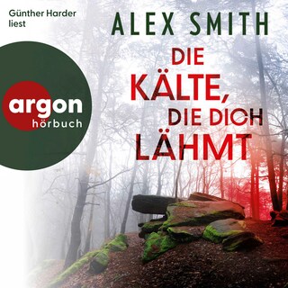 Die Kälte, die dich lähmt als Hörbuch