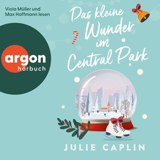 Das kleine Wunder im Central Park (Ungekürzte Lesung) als Hörbuch