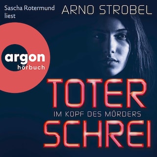 Im Kopf des Mörders – Toter Schrei als Hörbuch