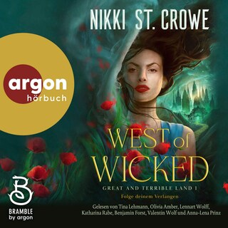 West of Wicked. Folge deinem Verlangen als Hörbuch