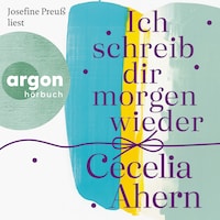 Ich schreib dir morgen wieder (Gekürzte Fassung)