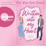 The New Love Times, Band 1 - Written into my Heart - The New Love Times, Band 1 (Ungekürzte Lesung)