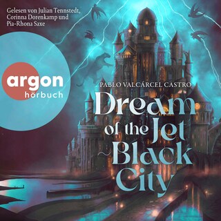 Dream of the Jet-Black City als Hörbuch