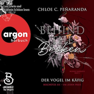 Behind the Broken. Der Vogel im Käfig als Hörbuch
