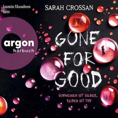 Cover von Gone For Good - Schweigen ist Silber, Reden ist Tod