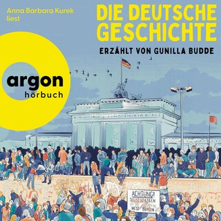 Die deutsche Geschichte (Ungekürzte Lesung) als Hörbuch