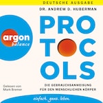 Protocols - Die Gebrauchsanweisung für den menschlichen Körper (Ungekürzte Lesung)