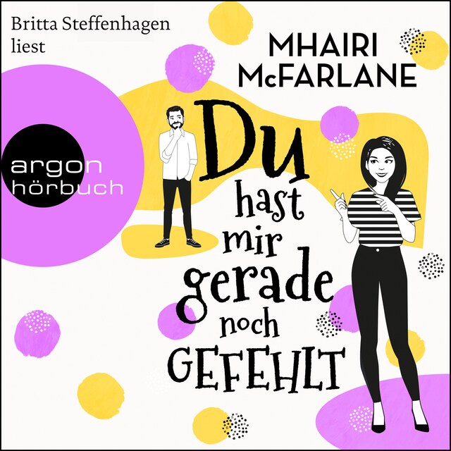 Book cover for Du hast mir gerade noch gefehlt (Ungekürzt)