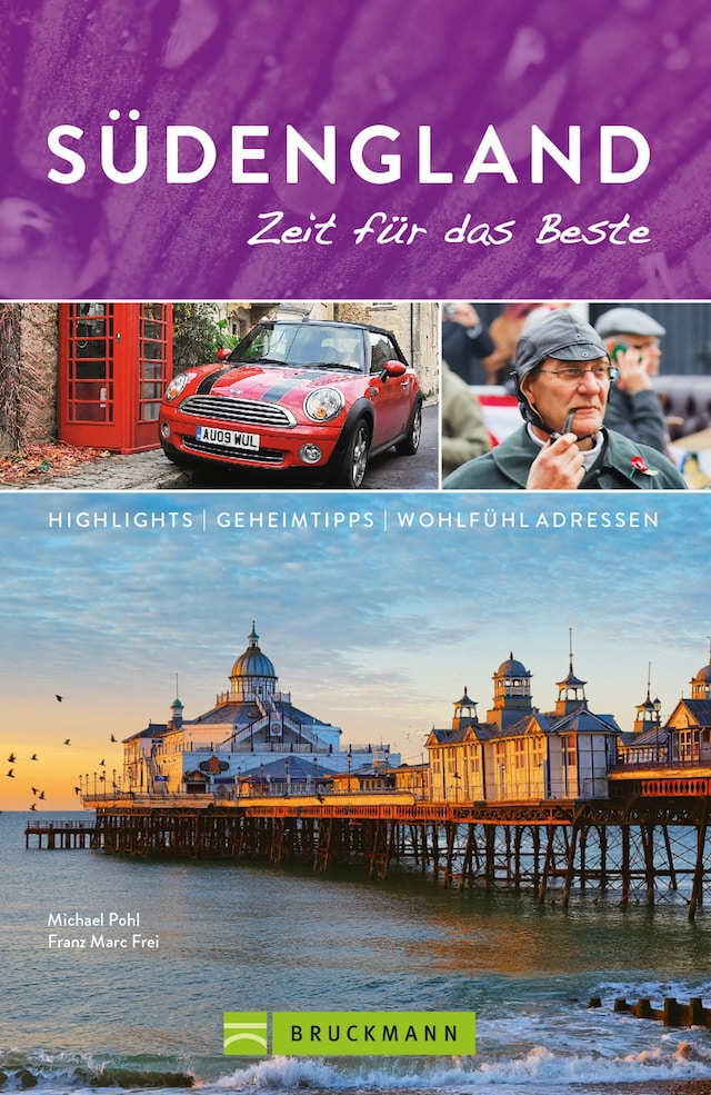 Book cover for Bruckmann Reiseführer Südengland: Zeit für das Beste