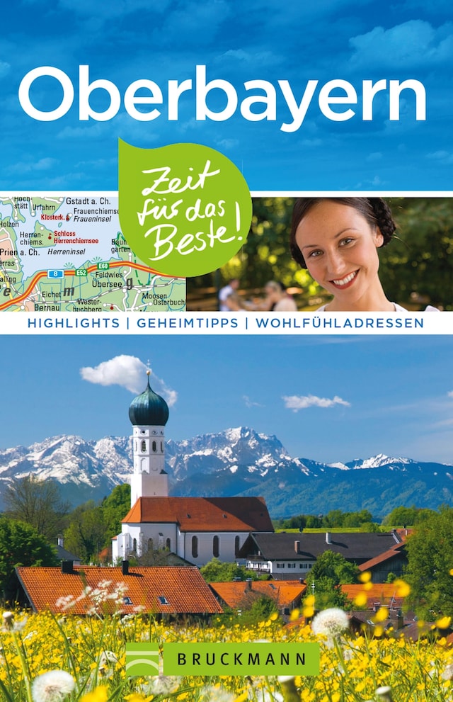 Book cover for Bruckmann Reiseführer Oberbayern: Zeit für das Beste