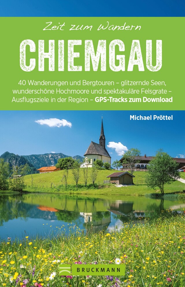 Boekomslag van Bruckmann Wanderführer: Zeit zum Wandern Chiemgau