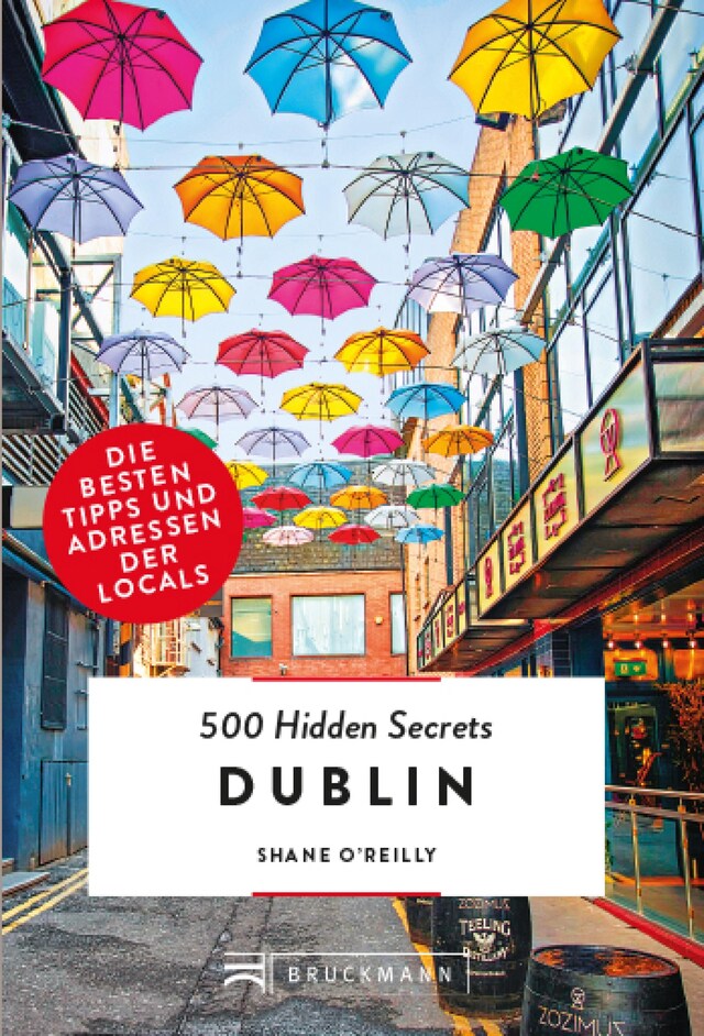 Kirjankansi teokselle Bruckmann: 500 Hidden Secrets Dublin