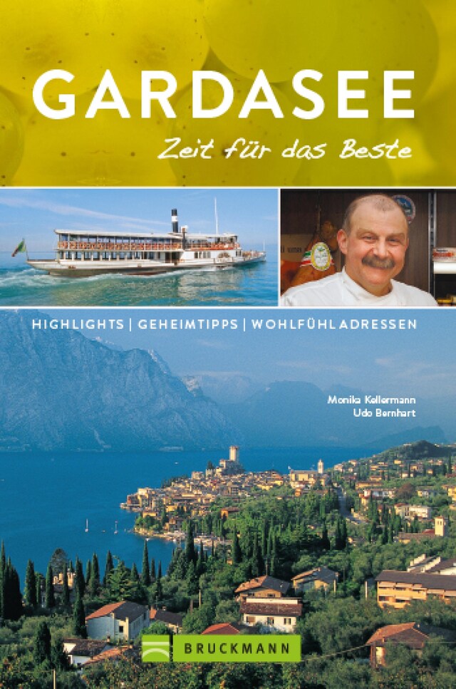 Kirjankansi teokselle Bruckmann Reiseführer Gardasee: Zeit für das Beste