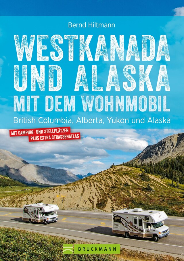 Couverture de livre pour Westkanada und Alaska mit dem Wohnmobil