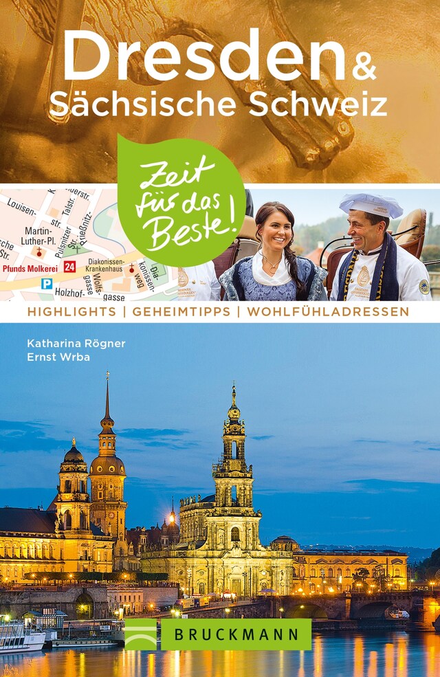 Book cover for Bruckmann Reiseführer Dresden & Sächsische Schweiz: Zeit für das Beste