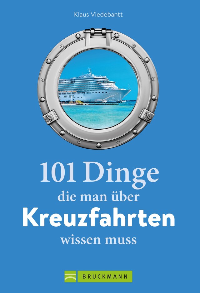 Buchcover für 101 Dinge, die man über Kreuzfahrten wissen muss