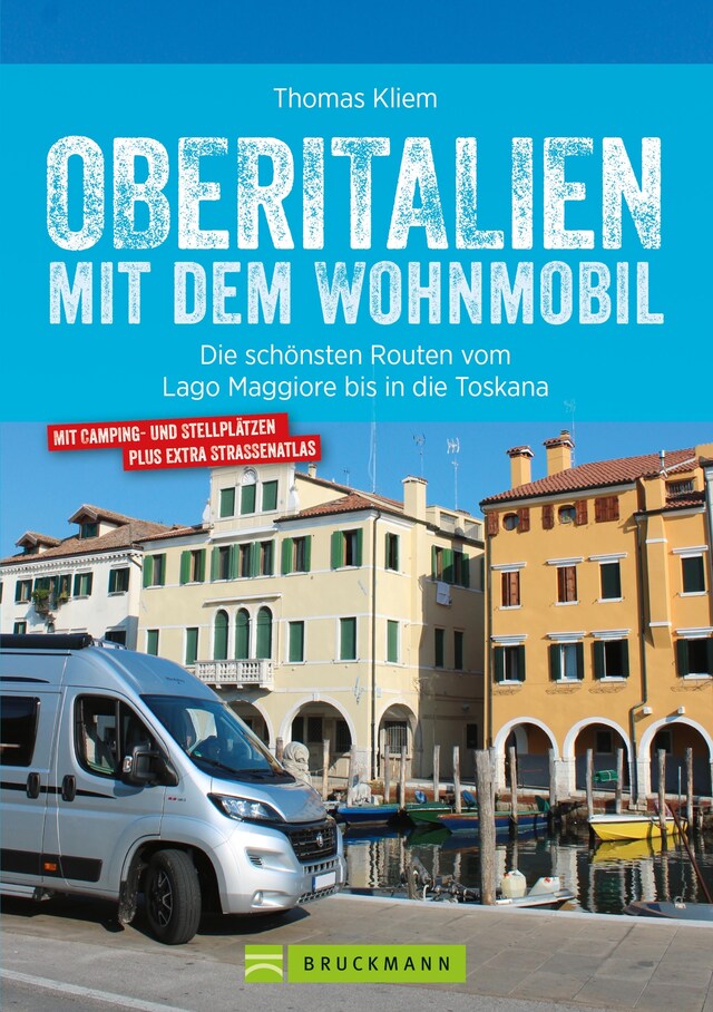 Boekomslag van Oberitalien mit dem Wohnmobil: Der Wohnmobil-Reiseführer von Bruckmann für Norditalien