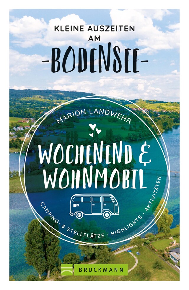 Kirjankansi teokselle Wochenend und Wohnmobil. Kleine Auszeiten am Bodensee.