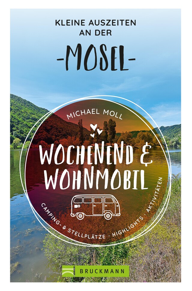 Book cover for Wochenend und Wohnmobil - Kleine Auszeiten an der Mosel